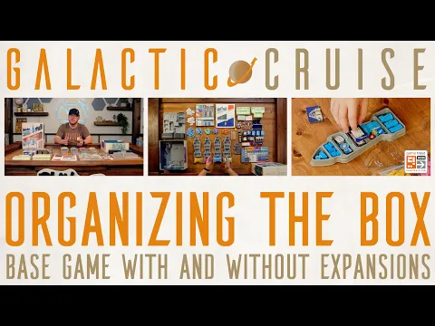 Galactic Cruise - Organizing the Box