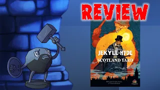 Jekyl & Hyde vs Scotland Yard Review with Sam: Not truly one, but two...players, that is.
