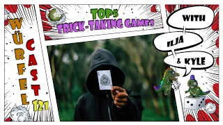 Würfel Cast - Episode 121 - TOP5 Trick-Taking Games