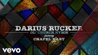 Darius Rucker - Ol&#39; Church Hymn (Official Lyric Video) ft. Chapel Hart