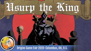 Usurp the King - game overview at Origins Game Fair 2019