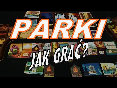 Parki - Jak Grac?
