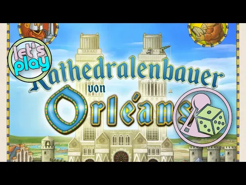 Let's Play The Cathedral of Orléans (Board Game)