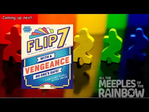 All the Games with Steph: Flip 7: With A Vengeance - Teach & Playthrough