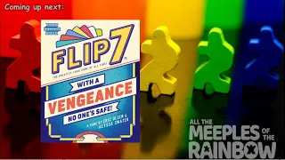 All the Games with Steph: Flip 7: With A Vengeance - Teach & Playthrough
