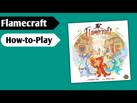 Taming Your Dragons: How to Play Flamecraft