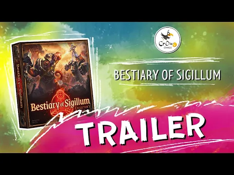 Bestiary of Sigillum: Collector’s Edition - Trailer