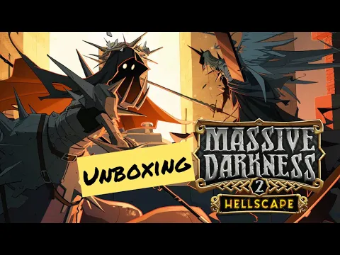 Massive Darkness 2 : Unboxing