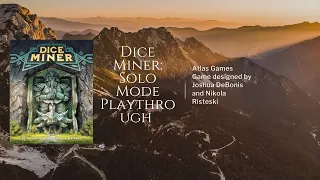 Dice Miner Solo Mode Playthrough