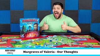 Margraves of Valeria - Our Thoughts (Board Game)