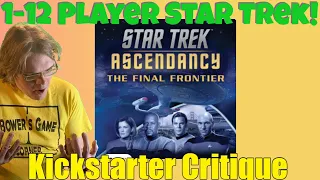 Star Trek Ascendancy: The Final Frontier- Gale Force 9 Goes for a Milly- Kickstarter Critique Review