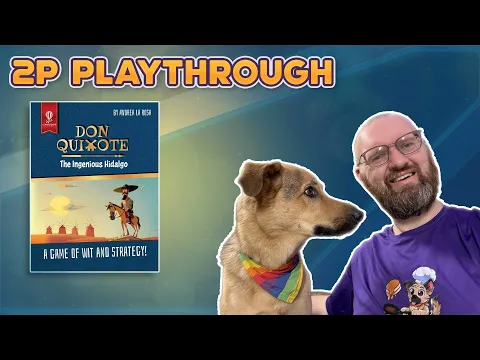 Don Quixote How To Play and 2 Player Playthrough