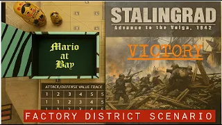 STALINGRAD Advance to the Volga 1942 Factory District Scenario Victory
