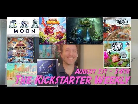 The Kickstarter Weekly, August 1st - 14th