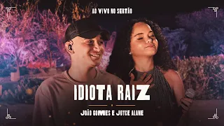 IDIOTA RAIZ - João Gomes e Joyce Alane (Ao Vivo no Sertão)