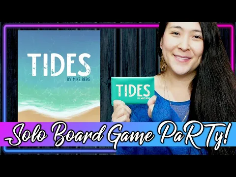 Tides | Solo Board Game PaRTy!!! (Playthrough and Review/ Tutorail, yup!)