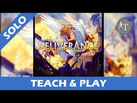 Tutorial & Solo Playthrough of Deliverance - Greatest Fight Between Good and Evil!