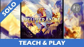 Tutorial & Solo Playthrough of Deliverance - Greatest Fight Between Good and Evil!