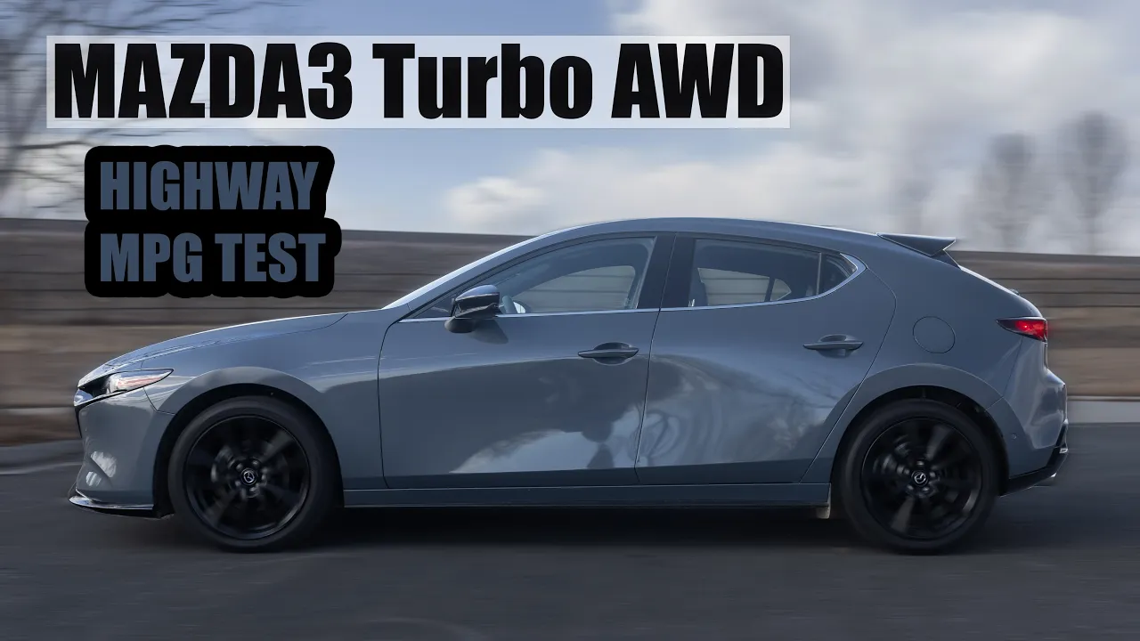 Mazda3 Hatch Turbo 70 MPH Highway MPG Test