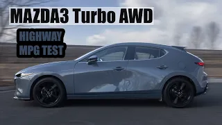 Mazda3 Hatch Turbo 70 MPH Highway MPG Test