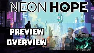 Neon Hope Game Preview Overview