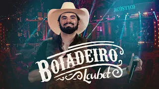 Loubet - Boiadeiro (DVD Respeita o Agro)