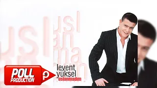 Levent Yüksel - Bu Aşkın Katili Sensin (Dance Version) - (Official Audio)