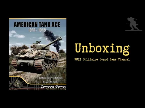 American Tank Ace: 1944-1945 - Unboxing