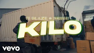 T.I BLAZE & Skiibii - Kilo (Official Video)