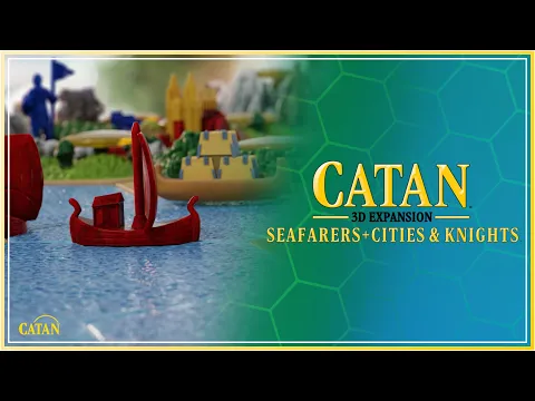 Catan 3D Seafarers + Cities & Knights Expansion Reveal (Catan Studios)