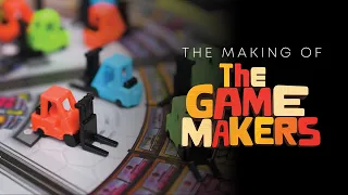 The Making of The Game Makers
