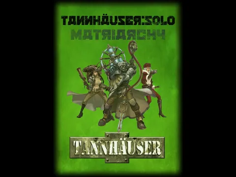 Tannhäuser: IKIM SOLO SYSTEM - The Matriarchy VR.02