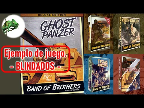 Band of Brothers - BLINDADOS. (Ejemplo de juego)