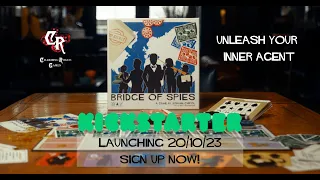 Bridge of Spies - Kickstarter Campaign Video