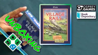 ¡Adiós! BD | Village Rails - Unboxing | Osprey Games | Book Depository