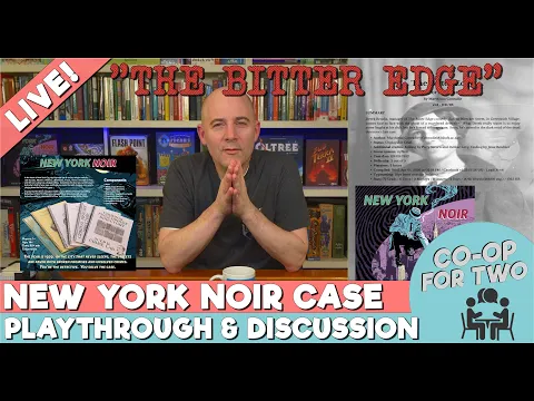 New York Noir Playtest: The Bitter Edge - PART 1 of 2