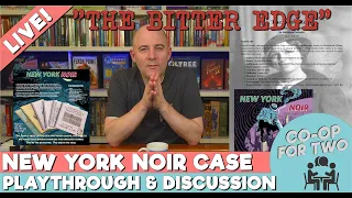 New York Noir Playtest: The Bitter Edge - PART 1 of 2