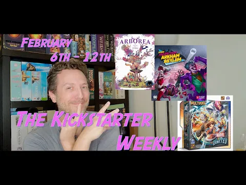 The Kickstarter Weekly, February 6th - 12th