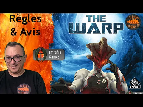 THE WARP Règles et avis
