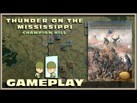 GCACW - Thunder on the Mississippi - Champion Hill Part 2