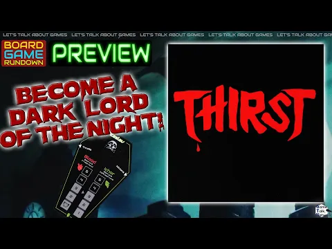THIRST for this PREVIEW!! | A Game of Vampire's and City Domination