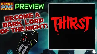 THIRST for this PREVIEW!! | A Game of Vampire's and City Domination