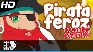 Pirata Feroz, Canciones Infantiles - Canticuentos