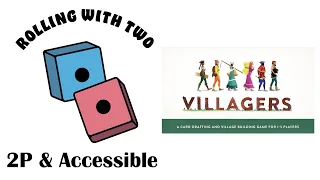 Rolling With Two: Villagers