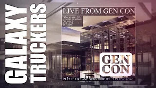 Get truckin’ with the latest expansion of Galaxy Truckers live at Gencon.