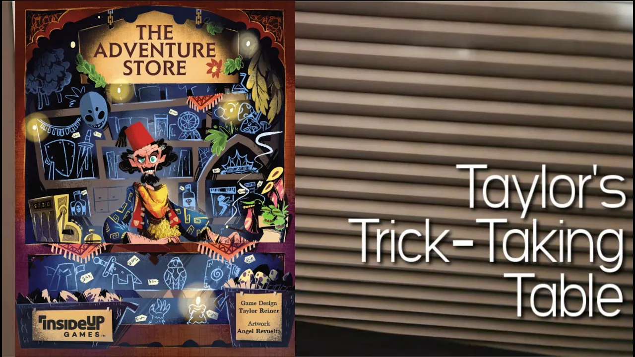 The Adventure Store ~ Taylor's Trick-Taking Table