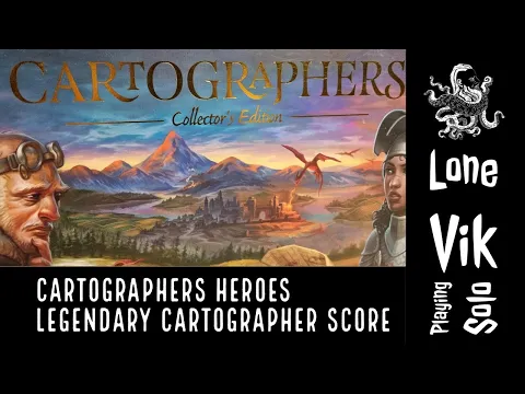 Solo Play #2 - Cartographer Heroes Legendary Cartographer Score