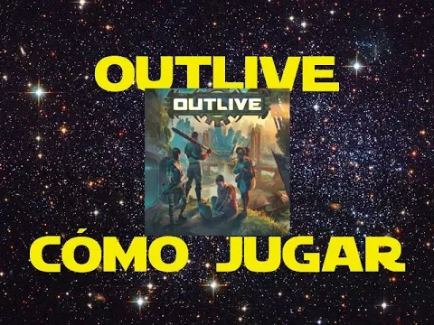 Outlive: Cómo Jugar/Tutorial