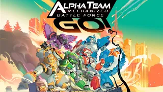 Alpha Team Mechanized Battle Force Go! Theme Song