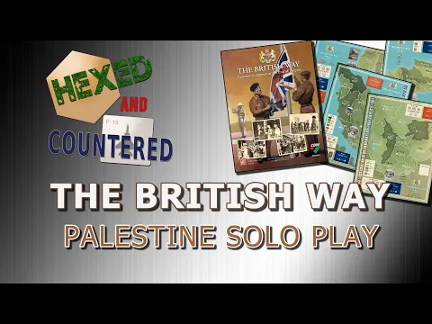 The British Way - Palestine Solo Playthrough